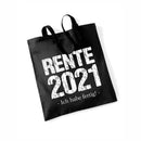 Baumwolltasche "Rente 2021 - Ich habe fertig!" - Objectzz