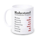 Tasse "Ruhestand - wöchentlicher Zeitplan" - Objectzz
