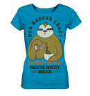 Kaffe läuft - Ladies Organic Shirt - Objectzz