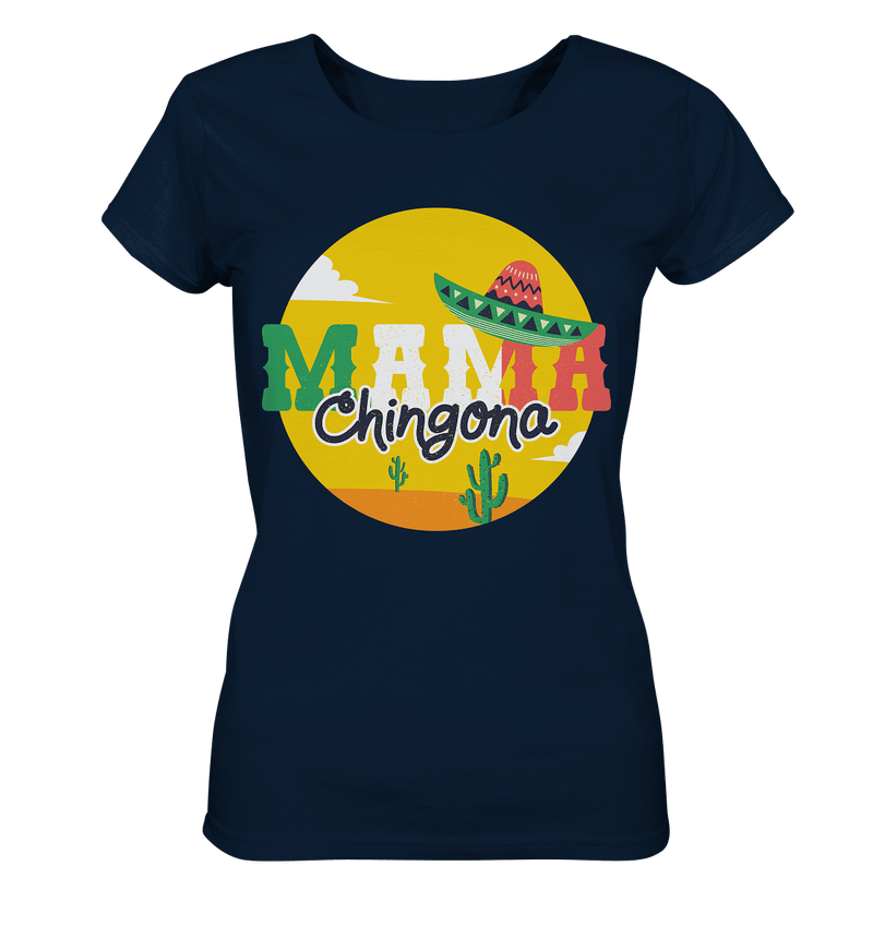 Mama Chingona - Ladies Organic Shirt, 100 % Bio-Baumwolle - Objectzz