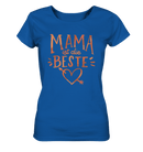 Mama ist die Beste - Ladies Organic Shirt, 100 % Bio-Baumwolle - Objectzz