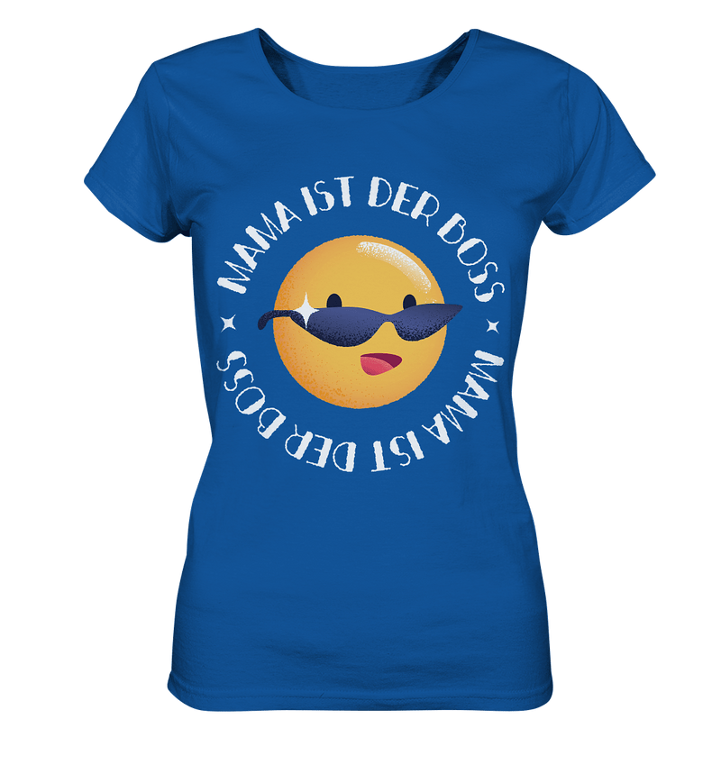 Mama ist der Boss - Ladies Organic Shirt, 100 % Bio-Baumwolle - Objectzz