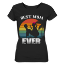 best Mom ever - Ladies Organic Shirt, 100 % Bio-Baumwolle - Objectzz