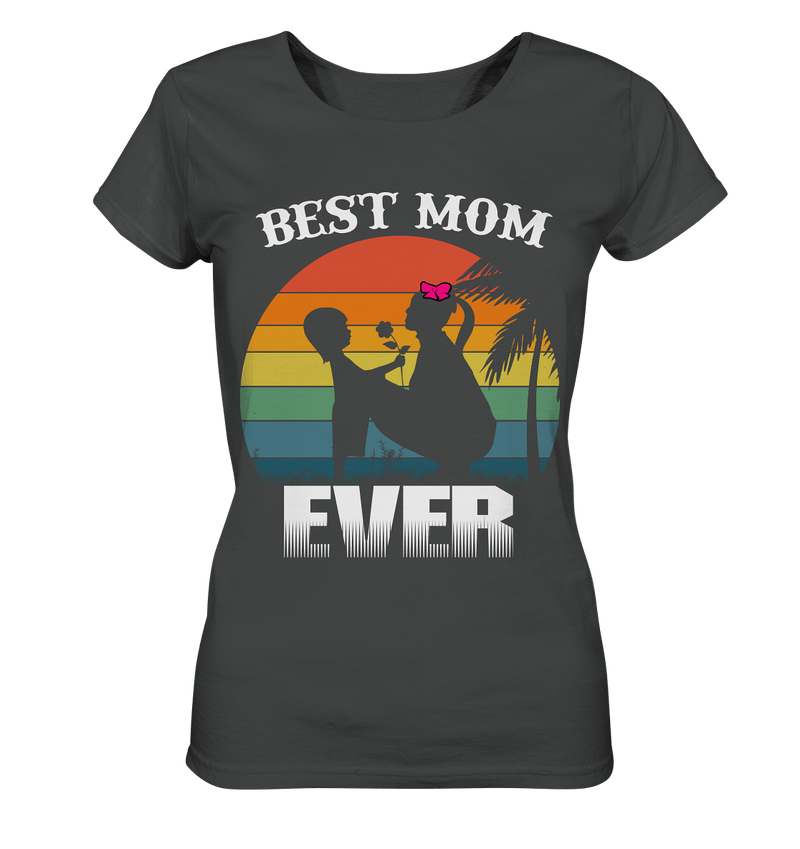 best Mom ever - Ladies Organic Shirt, 100 % Bio-Baumwolle - Objectzz