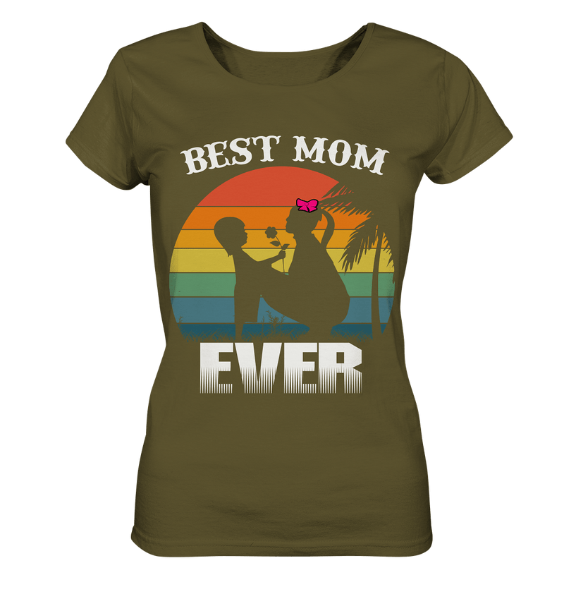 best Mom ever - Ladies Organic Shirt, 100 % Bio-Baumwolle - Objectzz