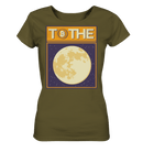 to the Moon - Ladies Organic Shirt - Objectzz