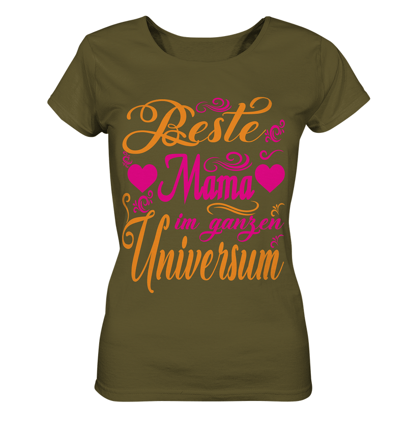 Beste Mama im Universum - Ladies Organic Shirt, 100 % Bio-Baumwolle - Objectzz