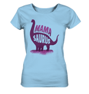 Mama Saurus - Ladies Organic Shirt, 100 % Bio-Baumwolle - Objectzz