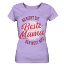 So sieht die beste Mama - Ladies Organic Shirt, 100 % Bio-Baumwolle - Objectzz