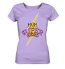 Mom super Hero - Ladies Organic Shirt, 100 % Bio-Baumwolle - Objectzz