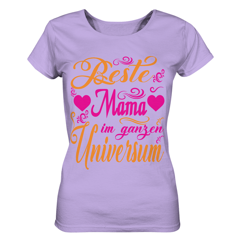 Beste Mama im Universum - Ladies Organic Shirt, 100 % Bio-Baumwolle - Objectzz