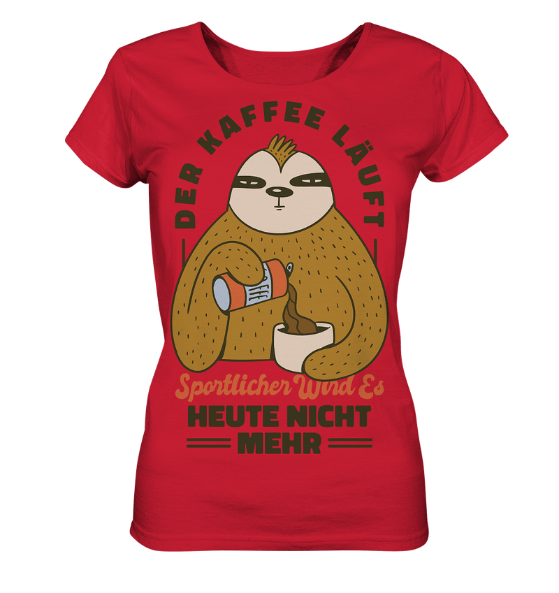 Kaffe läuft - Ladies Organic Shirt - Objectzz