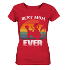 best Mom ever - Ladies Organic Shirt, 100 % Bio-Baumwolle - Objectzz