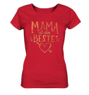Mama ist die Beste - Ladies Organic Shirt - Objectzz