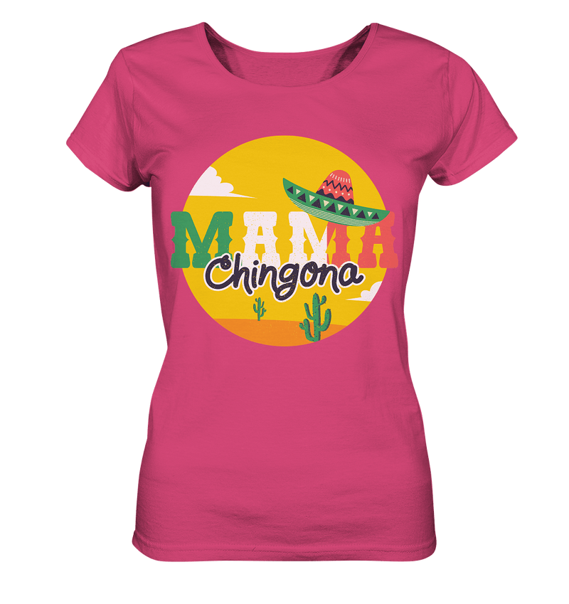 Mama Chingona - Ladies Organic Shirt, 100 % Bio-Baumwolle - Objectzz