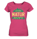 Die Natur ruft - Ladies Organic Shirt - Objectzz