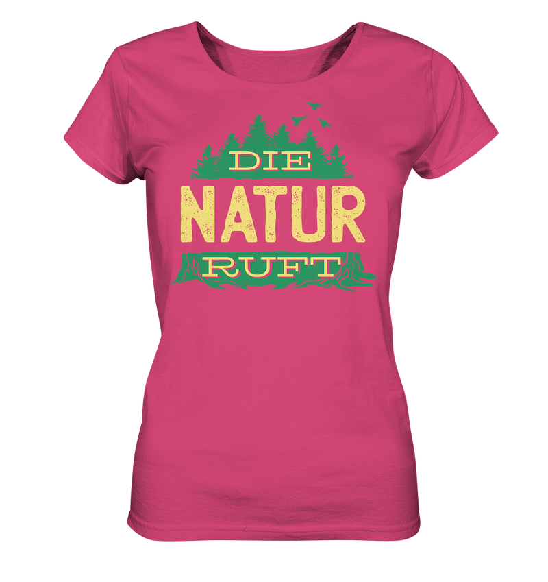 Die Natur ruft - Ladies Organic Shirt - Objectzz