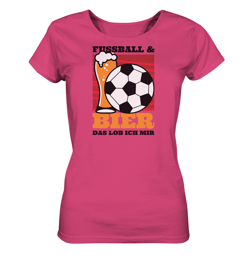 Fußball und Bier - Ladies Organic Shirt - Objectzz