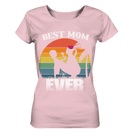 best Mom ever - Ladies Organic Shirt, 100 % Bio-Baumwolle - Objectzz