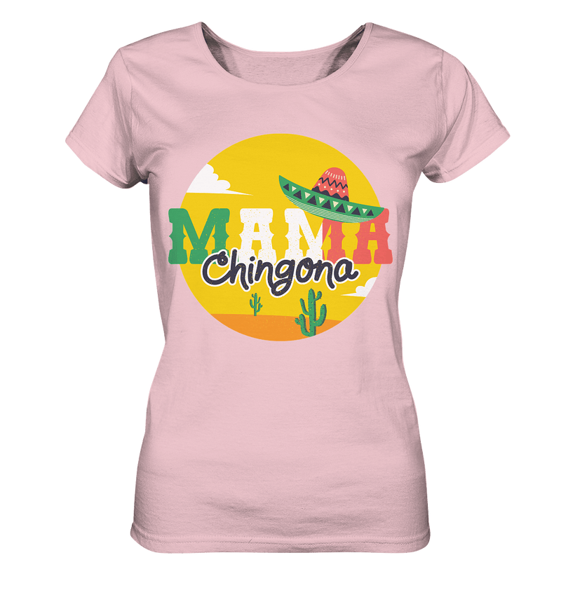 Mama Chingona - Ladies Organic Shirt, 100 % Bio-Baumwolle - Objectzz