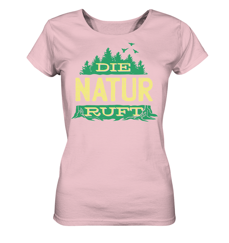 Die Natur ruft - Ladies Organic Shirt - Objectzz