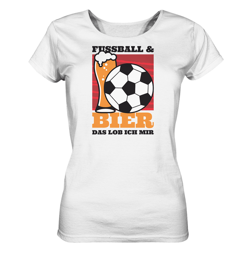 Fußball und Bier - Ladies Organic Shirt - Objectzz