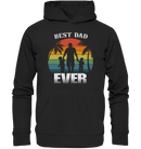 Best Dad Ever - Organic Basic Hoodie - Objectzz