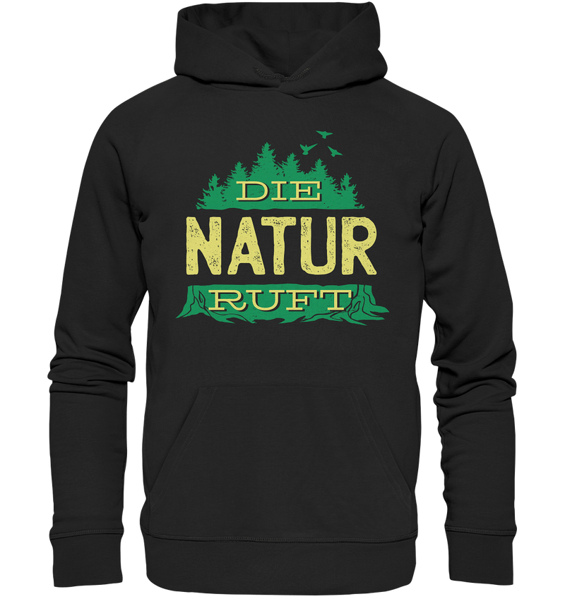 Die Natur ruft - Organic Basic Hoodie - Objectzz