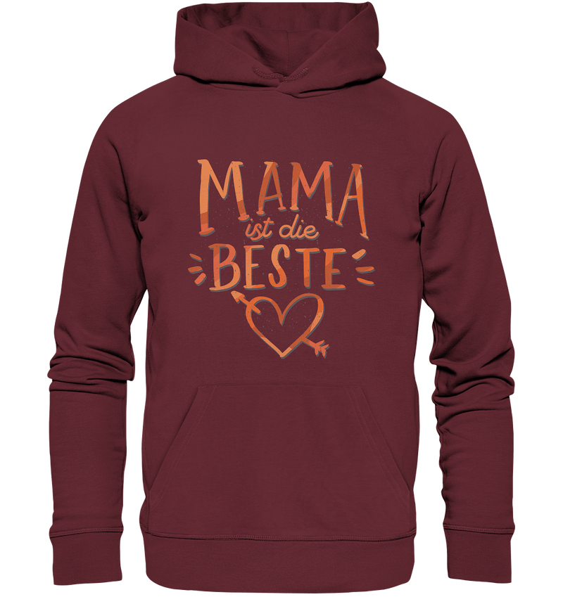 Mama ist die Beste - Organic Basic Hoodie - Objectzz