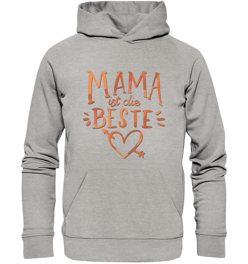 Mama ist die Beste - Organic Basic Hoodie - Objectzz