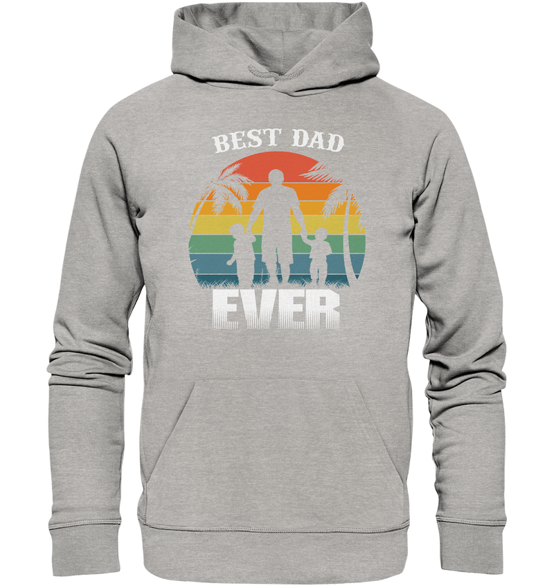 Best Dad Ever - Organic Basic Hoodie - Objectzz