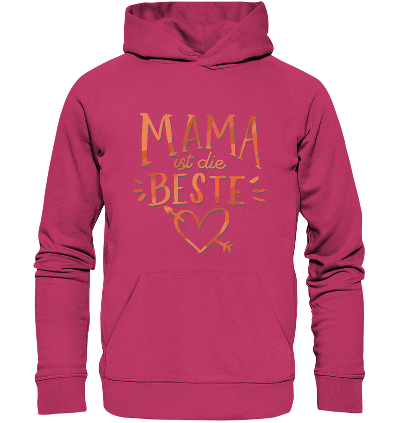 Mama ist die Beste - Organic Basic Hoodie - Objectzz