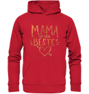 Mama ist die Beste - Organic Basic Hoodie - Objectzz