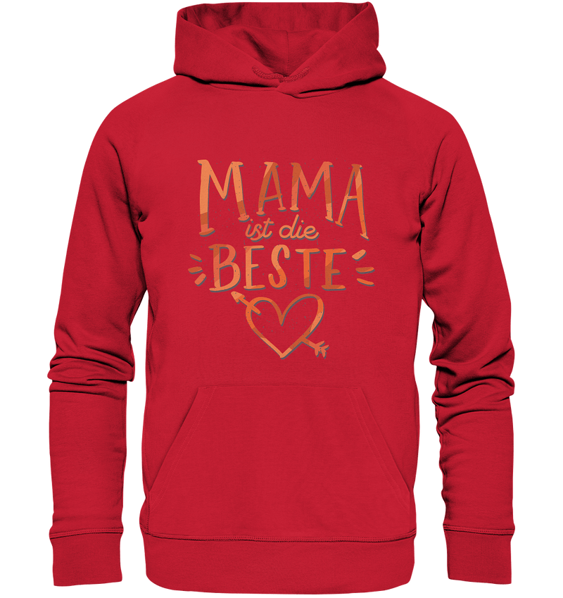 Mama ist die Beste - Organic Basic Hoodie - Objectzz