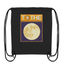 to the Moon - Organic Gym-Bag - Objectzz