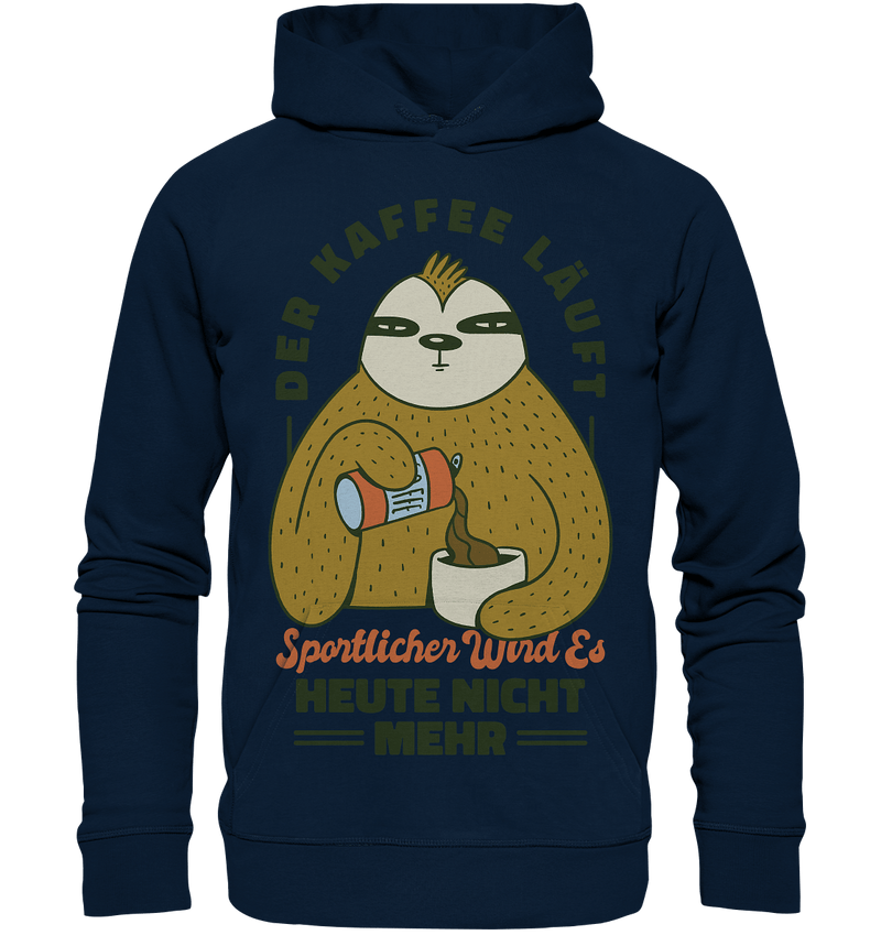 Kaffe läuft - Organic Hoodie - Objectzz