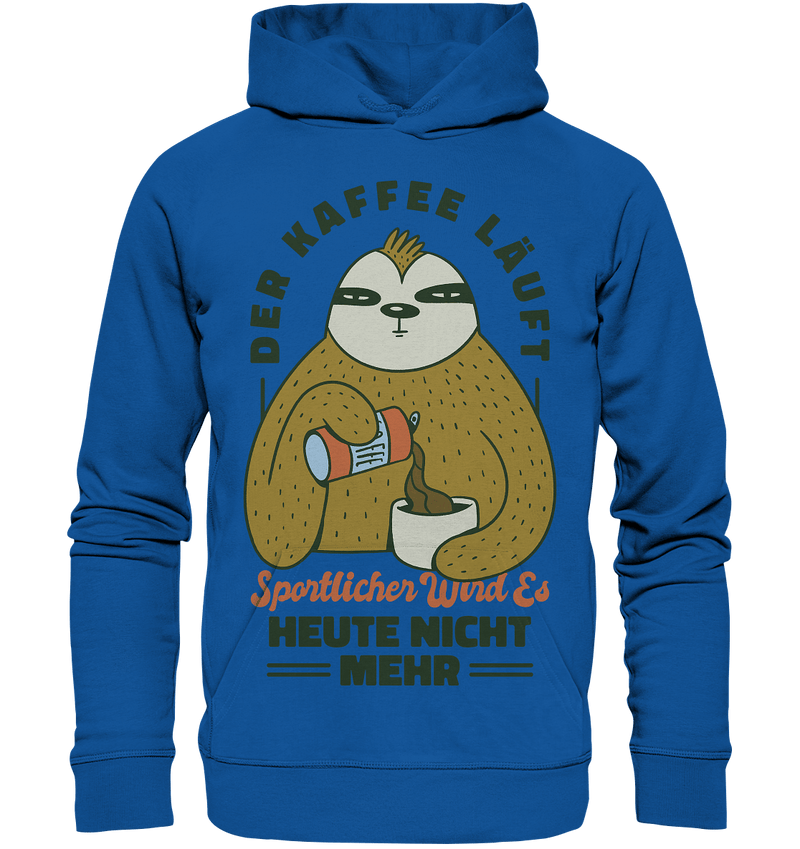 Kaffe läuft - Organic Hoodie - Objectzz