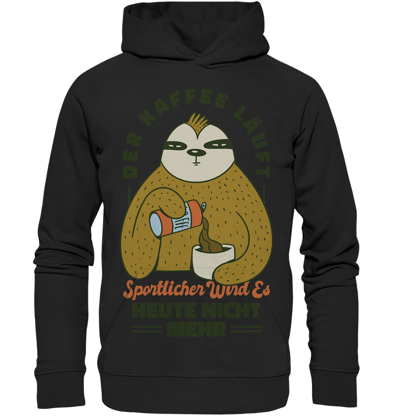 Kaffe läuft - Organic Hoodie - Objectzz