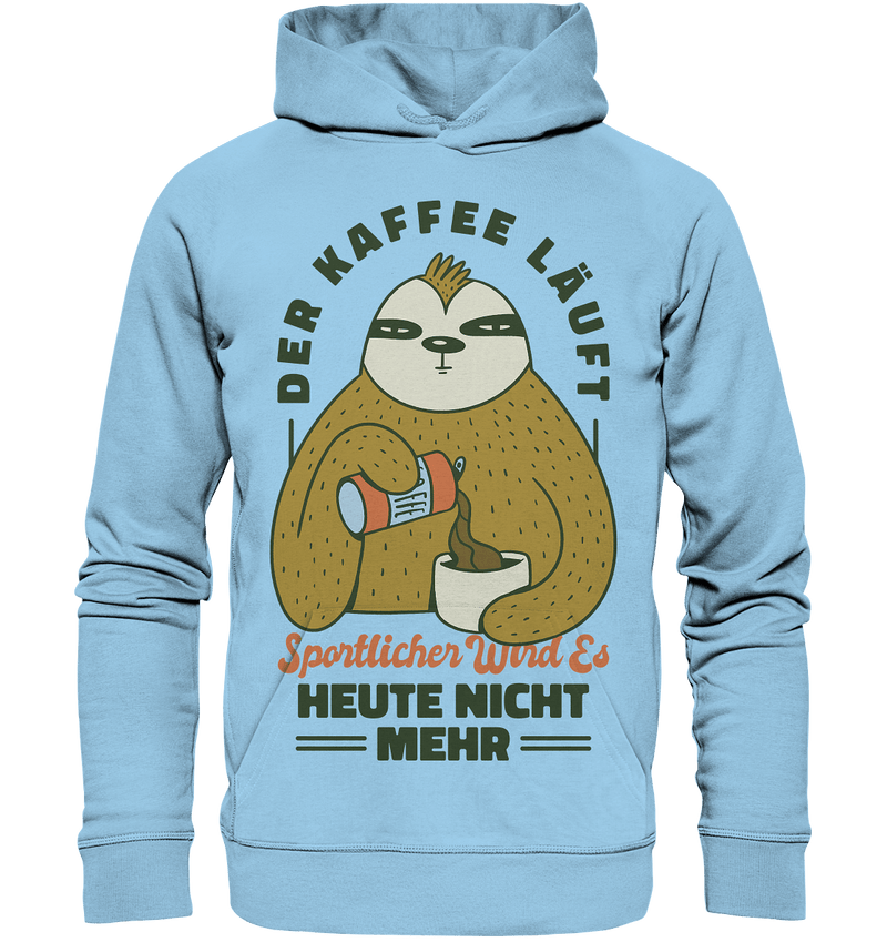 Kaffe läuft - Organic Hoodie - Objectzz