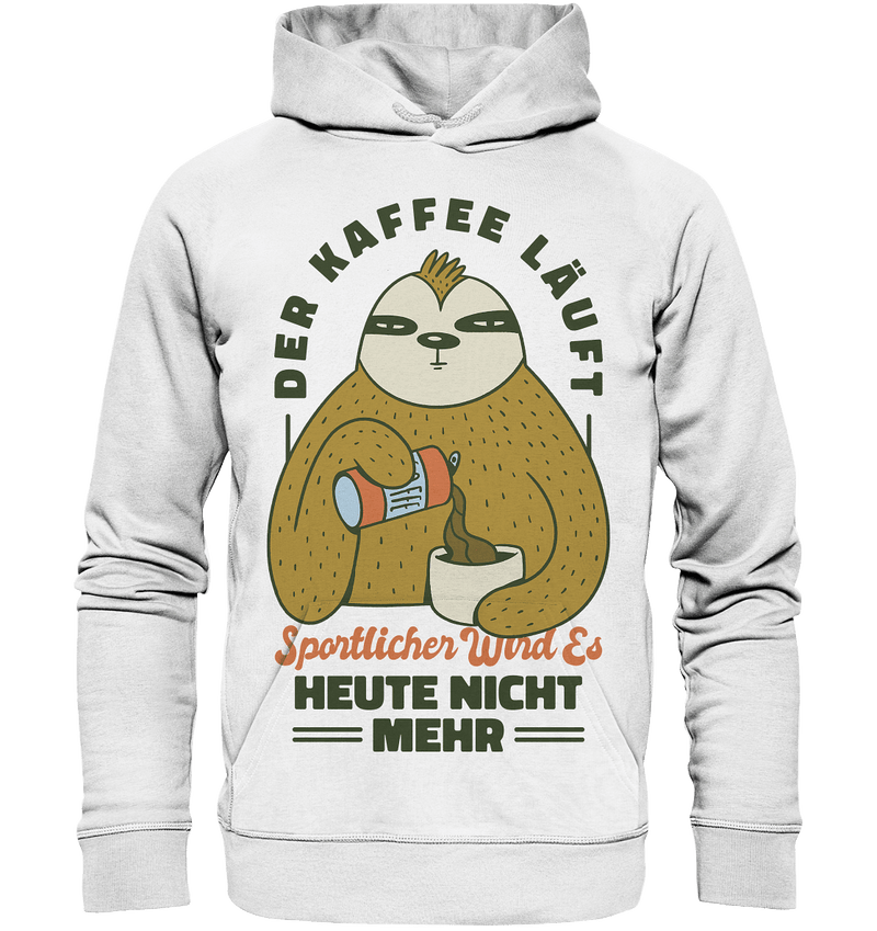 Kaffe läuft - Organic Hoodie - Objectzz