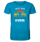 Best Dad Ever - Organic Shirt - Objectzz
