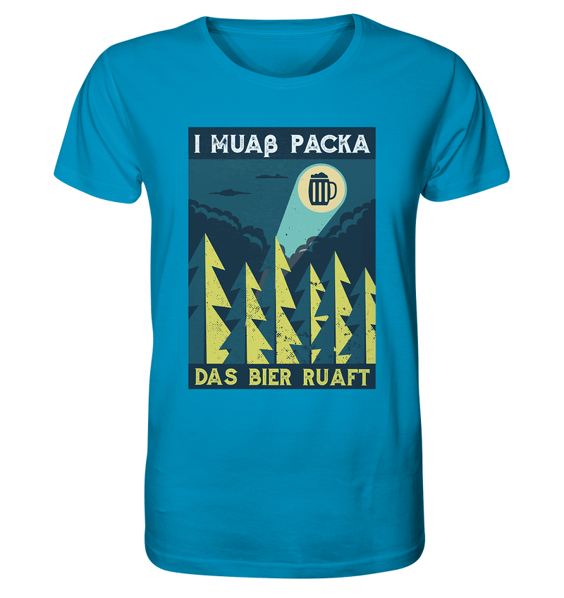 I muaß packa - Organic Shirt - Objectzz