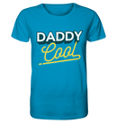Daddy Cool - Organic Shirt, 100 % Bio-Baumwolle - Objectzz