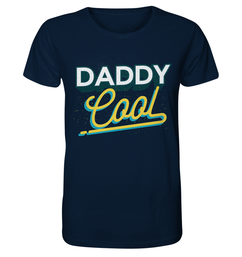 Daddy Cool - Organic Shirt, 100 % Bio-Baumwolle - Objectzz