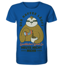 Kaffe läuft - Organic Shirt - Objectzz