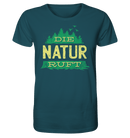 Die Natur ruft - Organic Shirt - Objectzz