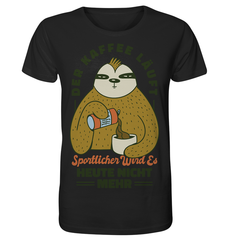 Kaffe läuft - Organic Shirt - Objectzz