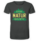 Die Natur ruft - Organic Shirt - Objectzz