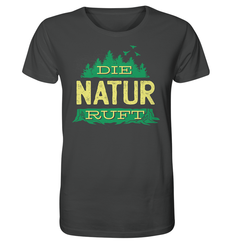 Die Natur ruft - Organic Shirt - Objectzz