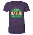Die Natur ruft - Organic Shirt - Objectzz
